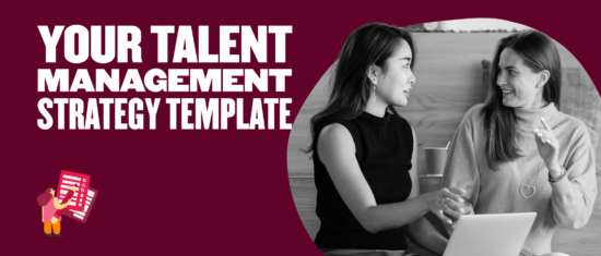 How To Develop And Implement Your Talent Management Strategy