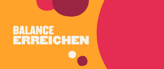 Wege zur Erhaltung der Work-Life-Balance Ihrer Mitarbeiter - Achieve-the-balance-DE-image-550x234.png