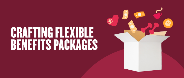 Flexible Benefits for Progressive Recruitment