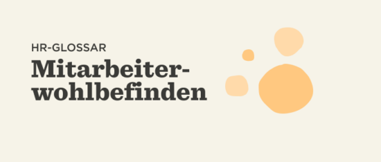 Was versteht man unter Mitarbeiterwohlbefinden? - Employee-wellbeing-Glossary-banner-2-550x234.png