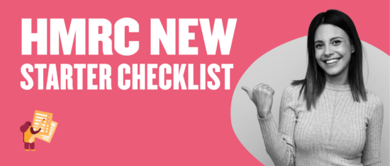 HMRC New Starter Checklist: What It Is & How To Use It [2024]