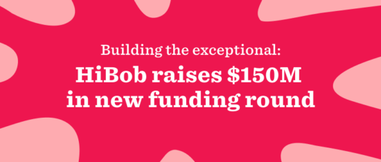 Building the exceptional: HiBob raises $150M in new funding round - HiBob_Series-D-funding_Lobby-image-550x234.png