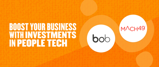 Investing in people and HR tech: a strategic move in a mixed economy - MACH49_-Boost-your-business-with-Investments-in-people-tech_Lobby-image-550x234.png