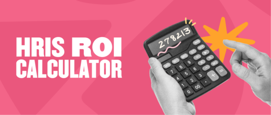 HRIS ROI calculator: Is an HRIS worth it?