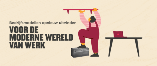 5 tips om met HR-tech en personeelsstrategieën succesvol te zijn in de moderne wereld van werk - Reinventing-business-models-for-todays-work-world_Lobby-image-1-550x234.png