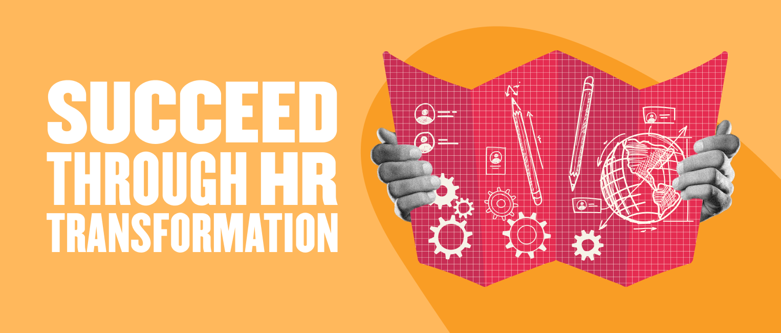 How to Get Results from Your HR Transformation