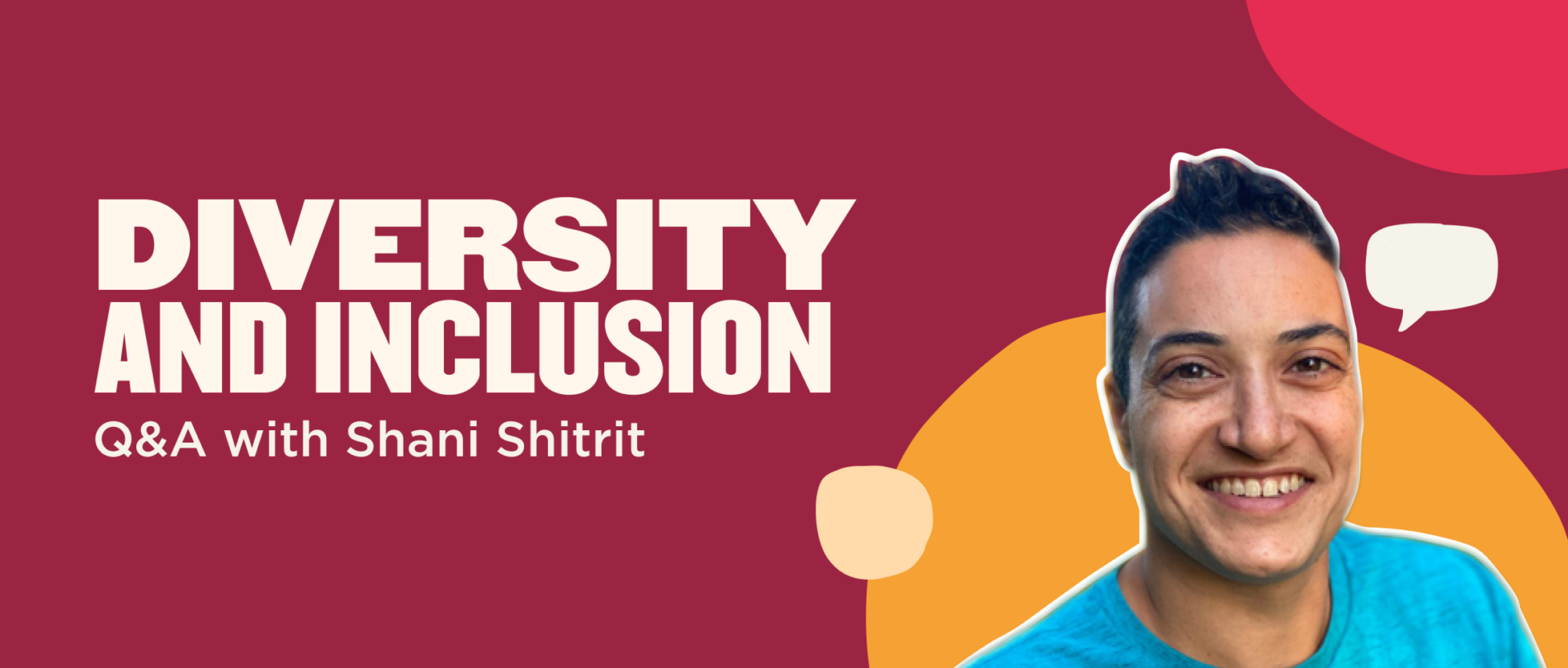 Diversity and inclusion with Shani