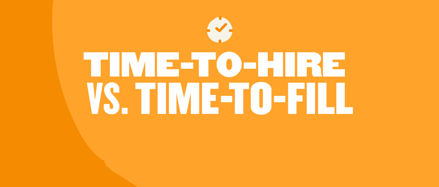 Time-to-Hire vs. Time-to-Fill