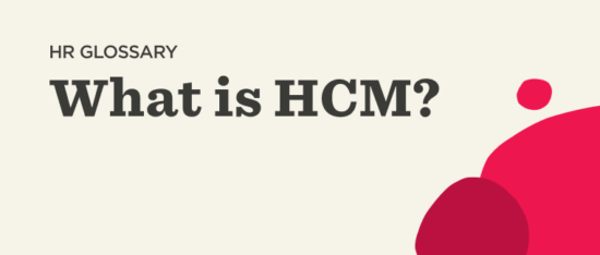 What Is HCM? [2024 Guide]